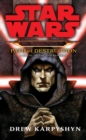Star Wars: Darth Bane - Path of Destruction - eBook