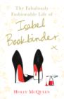 The Fabulously Fashionable Life of Isabel Bookbinder - eBook