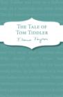 The Tale of Tom Tiddler - eBook