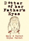 Dotter of Her Father's Eyes - eBook