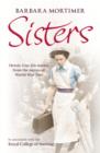 Sisters : Heroic true-life stories from the nurses of World War Two - eBook