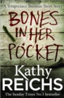 Bones In Her Pocket (Temperance Brennan Short Story) - eBook