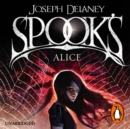 The Spook's: Alice : Book 12 - eAudiobook