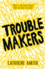 Troublemakers - eBook