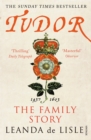 Tudor : The Family Story - eBook