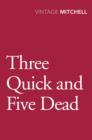 Three Quick And Five Dead - eBook