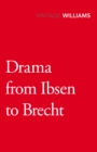 Drama From Ibsen To Brecht - eBook