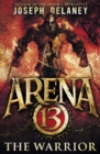 Arena 13: The Warrior - eBook