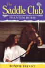 Saddle Club 59: Phantom Horse - eBook