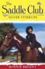 Saddle Club 65: Silver Stirrups - eBook