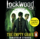 Lockwood & Co: The Empty Grave : Book 5 - eAudiobook