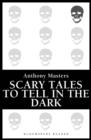 Scary Tales To Tell In The Dark - eBook