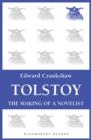 Tolstoy : The Making of a Novelist - eBook