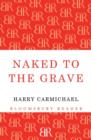 Naked to the Grave - Book