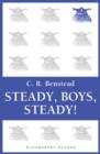 Steady, Boys, Steady! - eBook