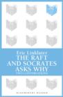 The Raft / Socrates Asks Why - eBook