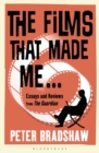The Films That Made Me... - eBook