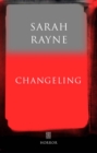Changeling: An Immortal Tale - eBook