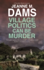 Village Politics Can Be Murder - Book