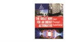 The Great Hope for an Energy Alternative - eBook