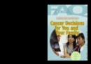 Frequently Asked Questions About Cancer Decisions for You and Your Family - eBook