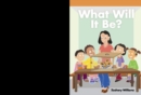 What Will It Be? - eBook