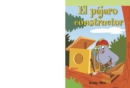 El pajaro constructor (Bird Builds a House) - eBook