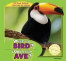 What's a Bird? /  Que es un ave? - eBook