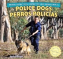 Police Dogs / Perros policias - eBook