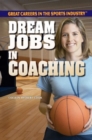 Dream Jobs in Coaching - eBook