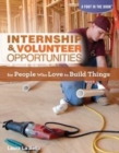 Internship & Volunteer Opportunities for People Who Love to Build Things - eBook