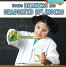 Using Beakers and Graduated Cylinders - eBook