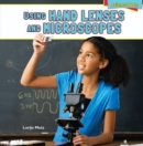 Using Hand Lenses and Microscopes - eBook