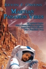 Martian Panahon Virus : An Epidemic Begins When a Young Filipino Prospector Escapes from Mars Infected with a Paleolithic Virus. - eBook