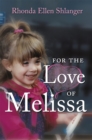 For the Love of Melissa - eBook