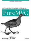 ActionScript Developer's Guide to PureMVC - Book