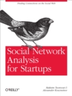 Social Network Analysis for Startups : Finding connections on the social web - eBook