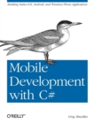 Mobile Development with C# : Building iOS, Android and Windows Phone Applications - Book