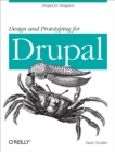 Design and Prototyping for Drupal : Drupal for Designers - eBook