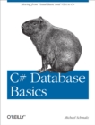 C# Database Basics : Moving from Visual Basic and VBA to C# - eBook