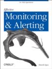 Effective Monitoring and Alerting - Book