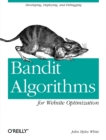 Bandit Algorithms for Website Optimization - Book