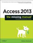 Access 2013 - The Missing Manual - Book