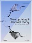 View Updating and Relational Theory : Robust Methods for Keeping Data in Sync - Book