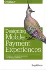 Designing Mobile Payment Experiences - Book