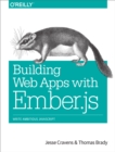 Building Web Apps with Ember.js : Write Ambitious JavaScript - eBook