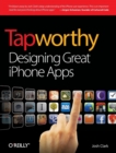 Tapworthy : Designing Great iPhone Apps - Book