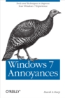 Windows 7 Annoyances : Tips, Secrets, and Solutions - eBook