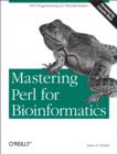 Mastering Perl for Bioinformatics : Perl Programming for Bioinformatics - eBook