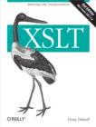 XSLT : Mastering XML Transformations - eBook